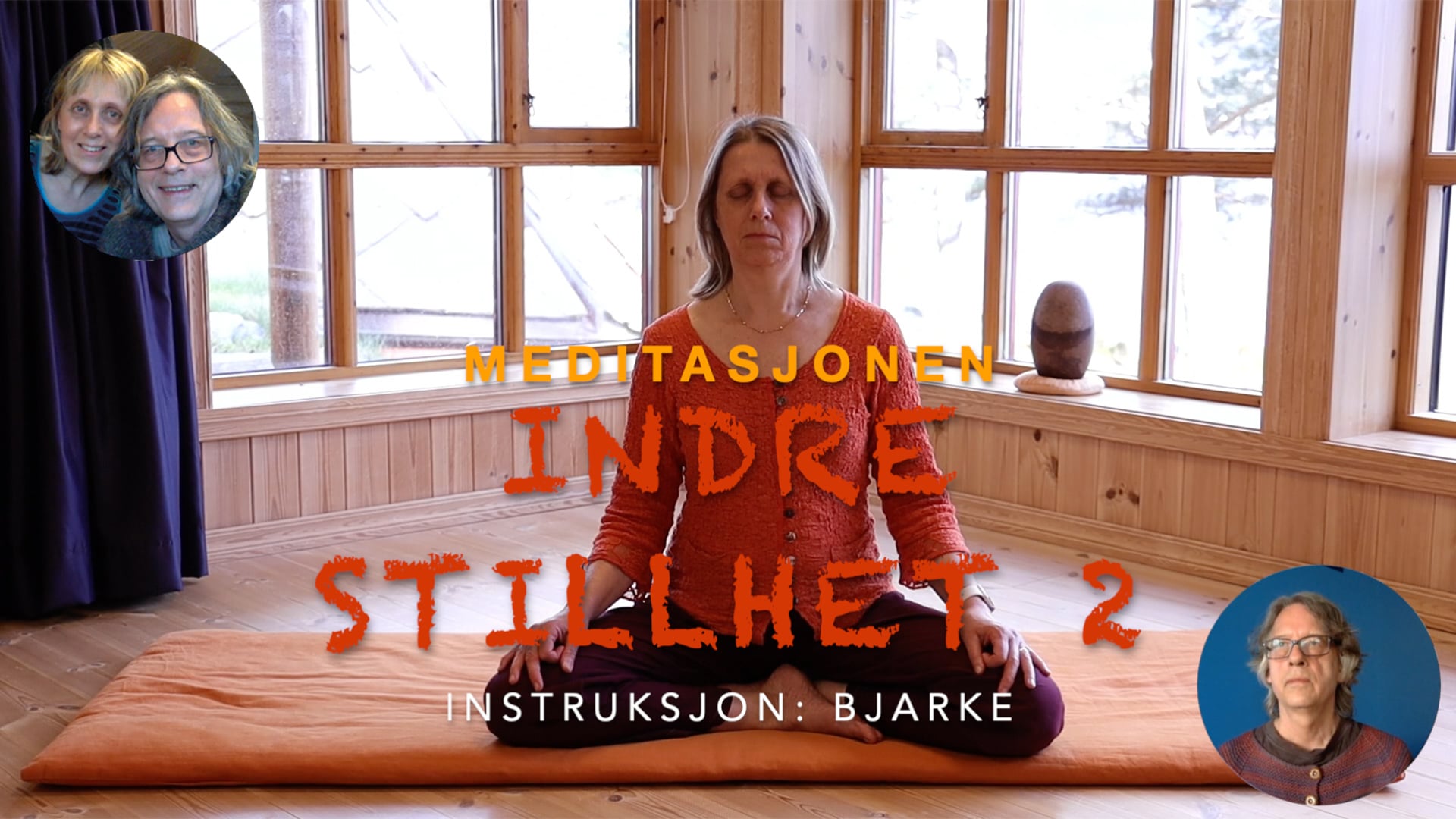 Online video kurs i INDRE STILLHET meditasjon - Bilde 3